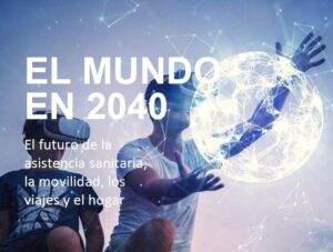 Lee más sobre el artículo Siete tecnologías que transformarán el turismo en 2040